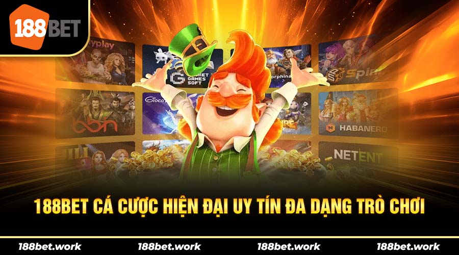 188bet là nhà cái cá cược hiện đại - uy tín - chất lượng hàng đầu tại châu Á hiện nay